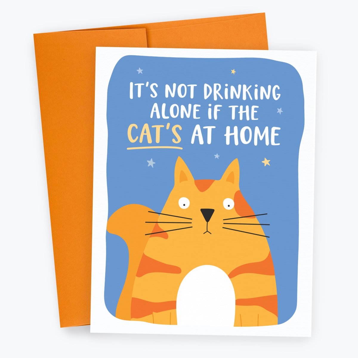Cat Drinking Alone Funny Greeting Card, Funny Cat Card, Crazy Cat Lady with orange envelope