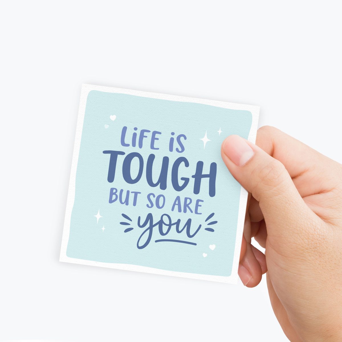 Mini Positivity Card - Life is Tough but so are you, inspirational quote card, lunch box note