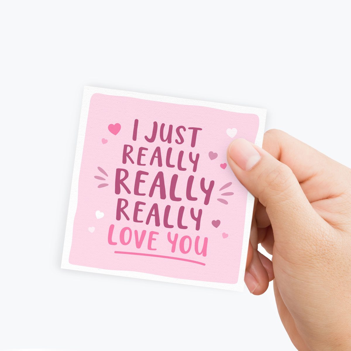 I just really really really love you - cute anniversary mini card, positivity card for lunch box kids