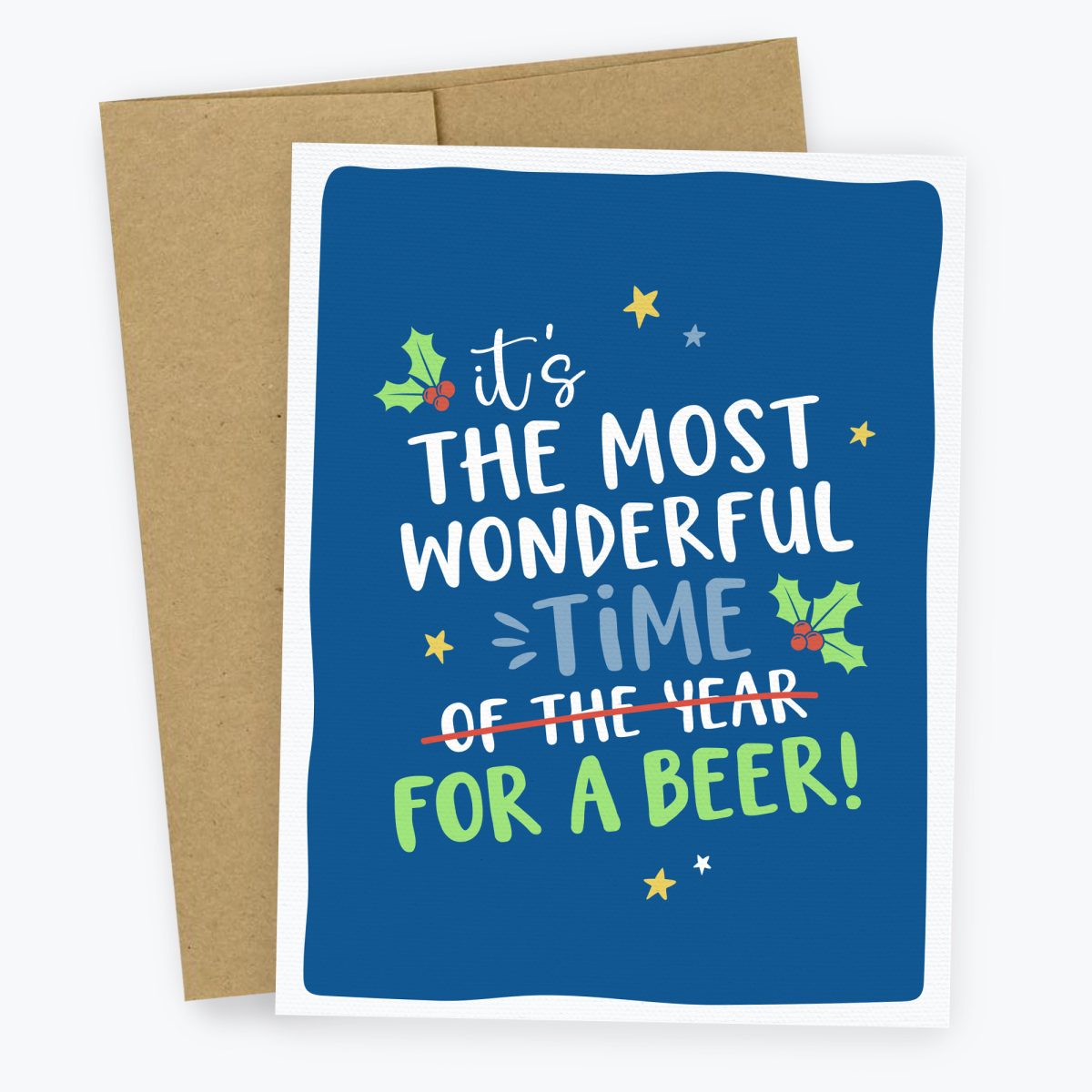 It's the most wonderful time for a beer - funny Christmas card for brother and friends