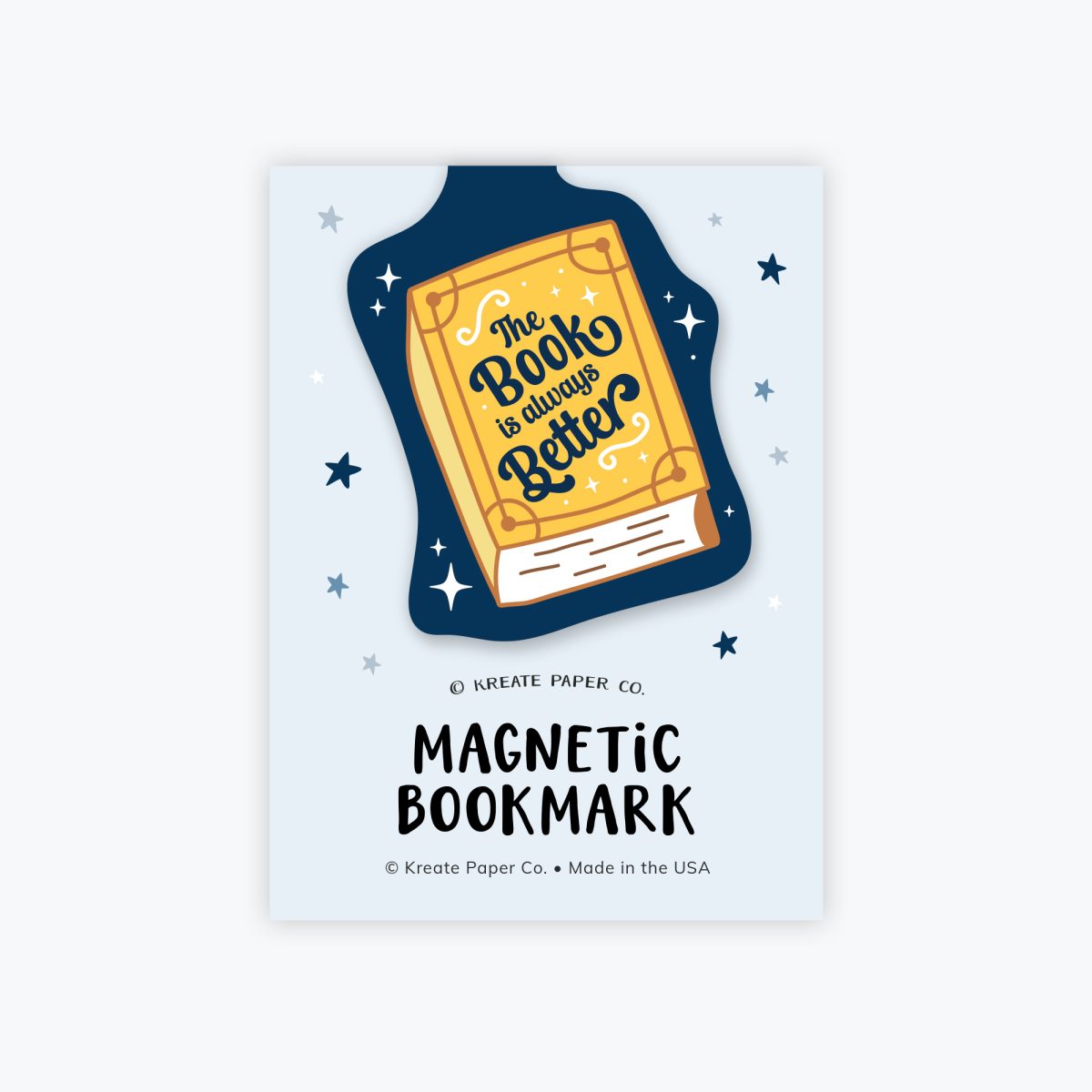Magnetic Bookmark - The book is always better