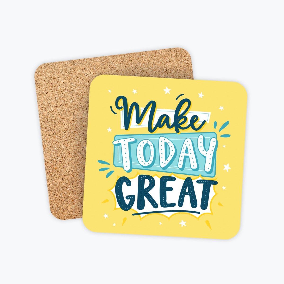 Make Today Great Inspirational Quote Coaster