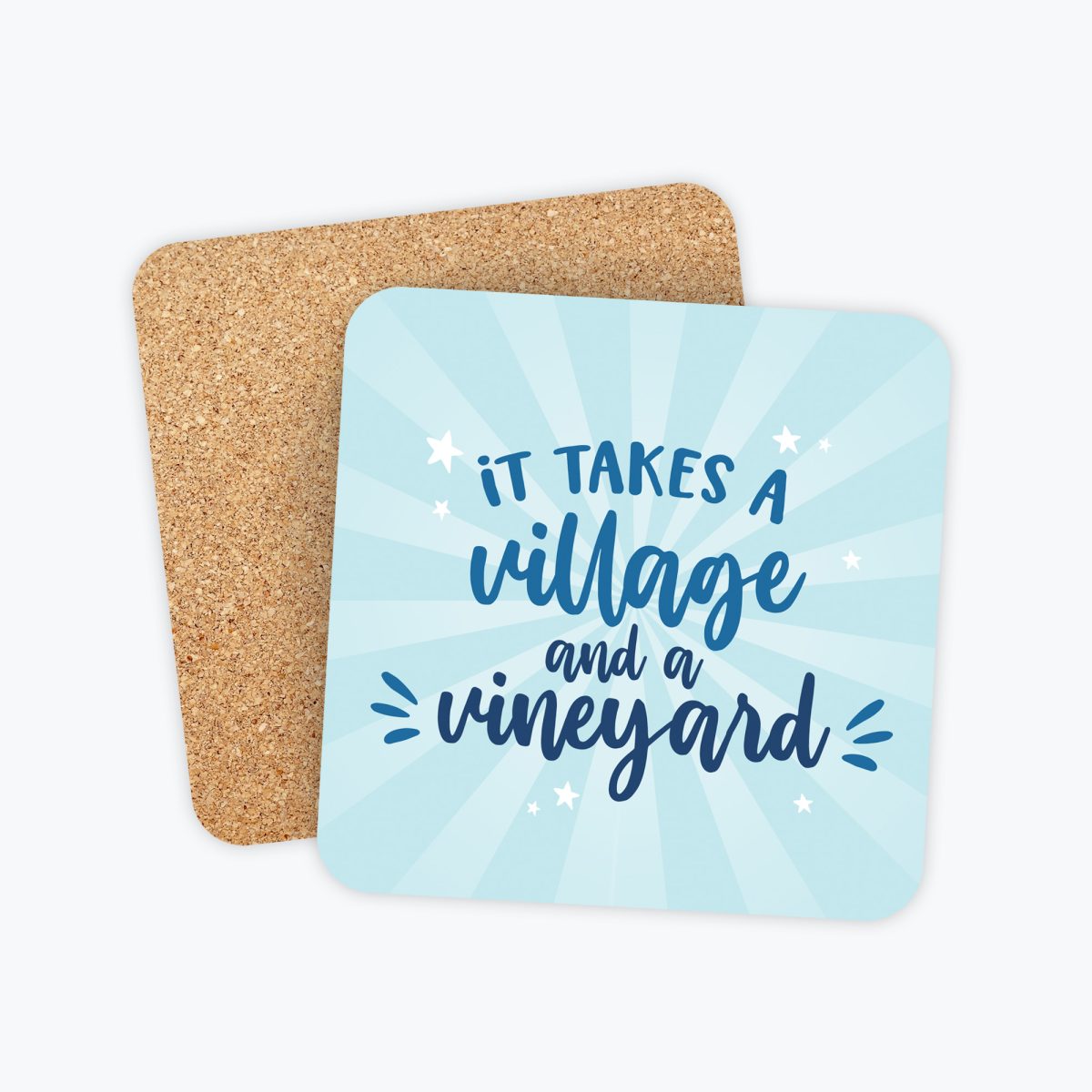 Funny Wine Coaster - Takes a Village and a Vineyard