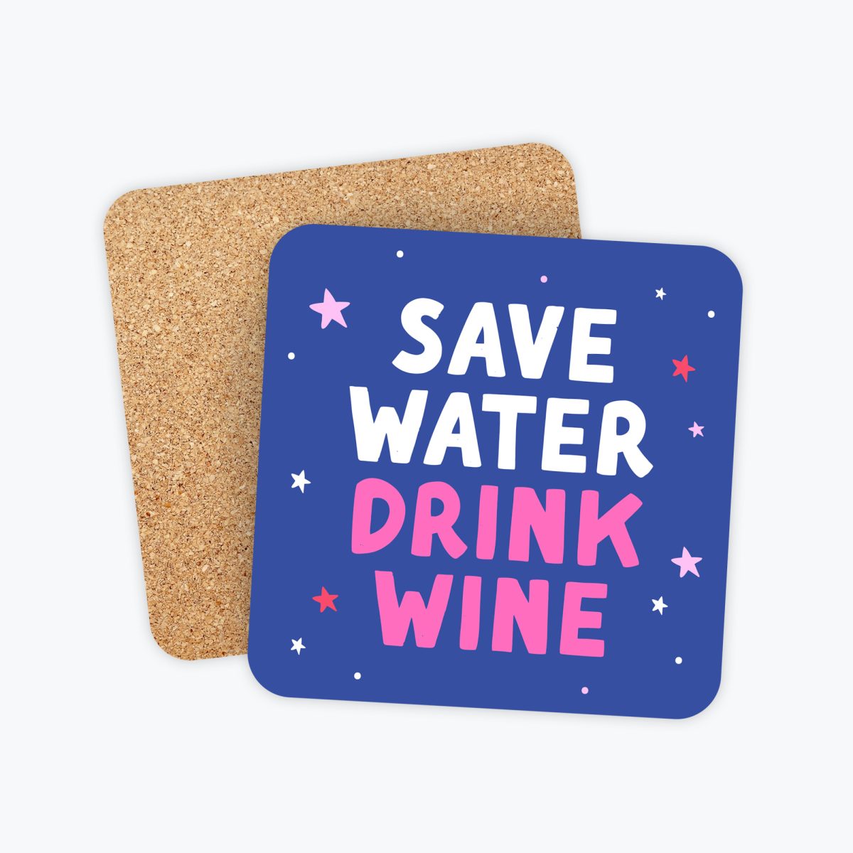 Funny Coaster, Save Water, Drink Wine, Pour me some wine