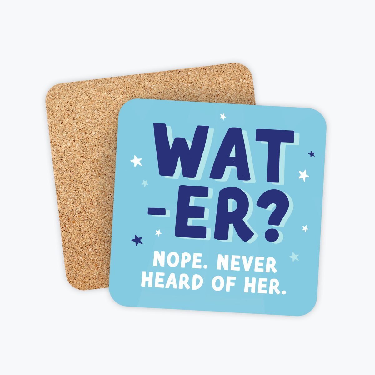 Funny Coaster, Save water coaster, never heard of water coaster