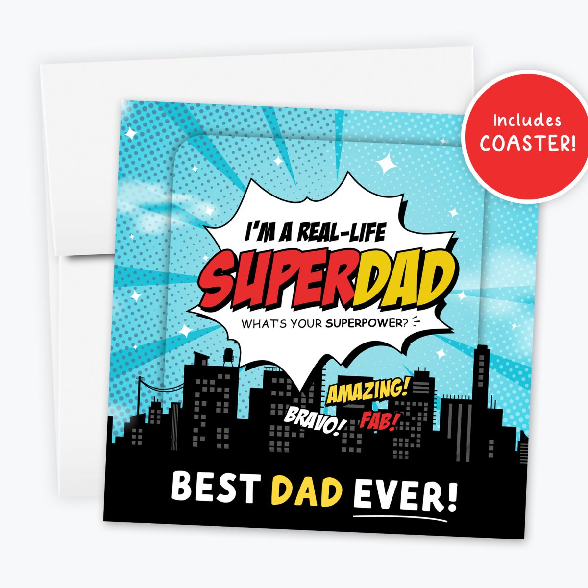 Super Dad Greeting card with Coaster. Reads 'I'm a real life Super Dad - Best Dad Ever!' and features a coaster. It's a card and a gift in one!