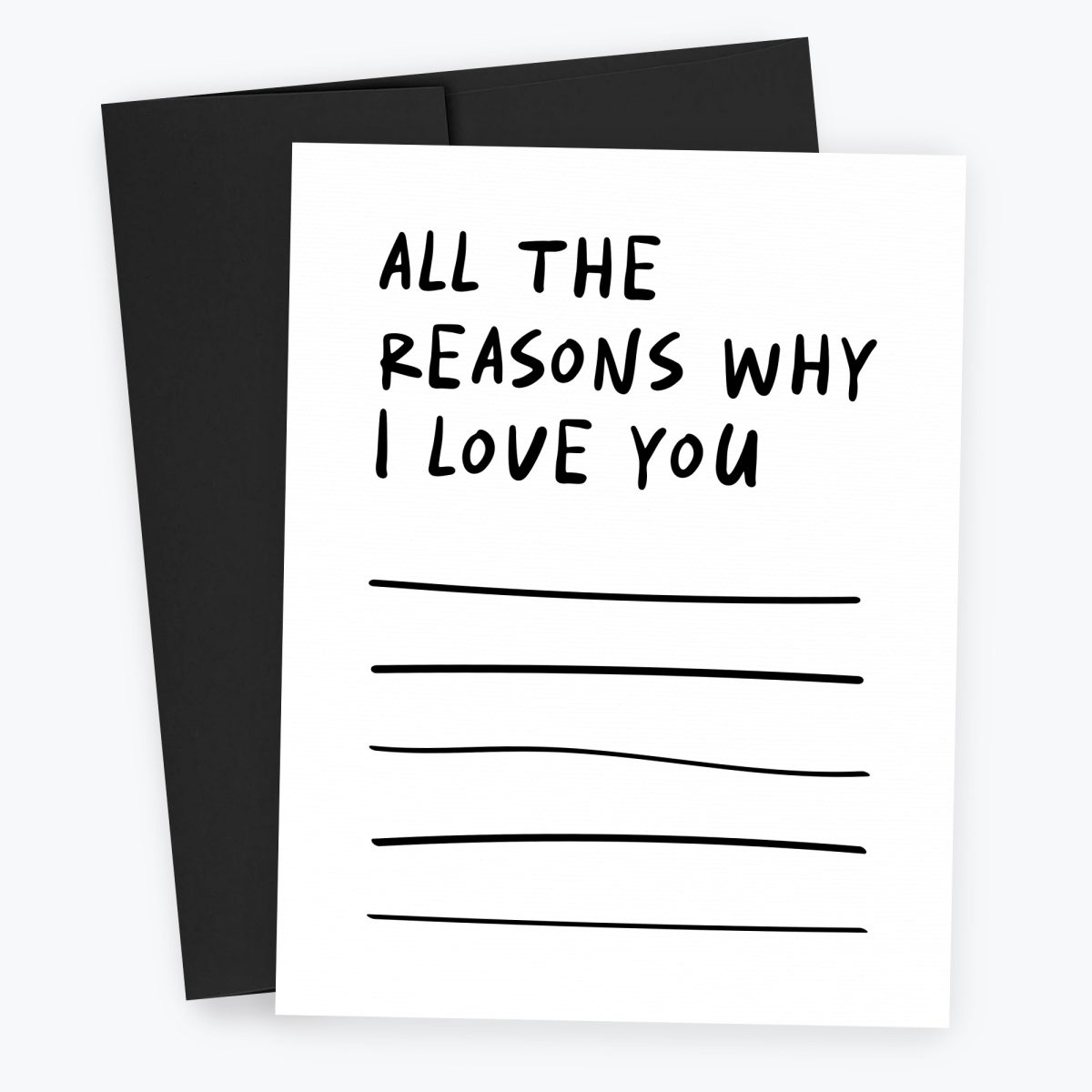 Reasons Why I Love You - Gothic Style handwritten card for an anniversary, birthday or valentine's. Includes space to fill in the blanks.