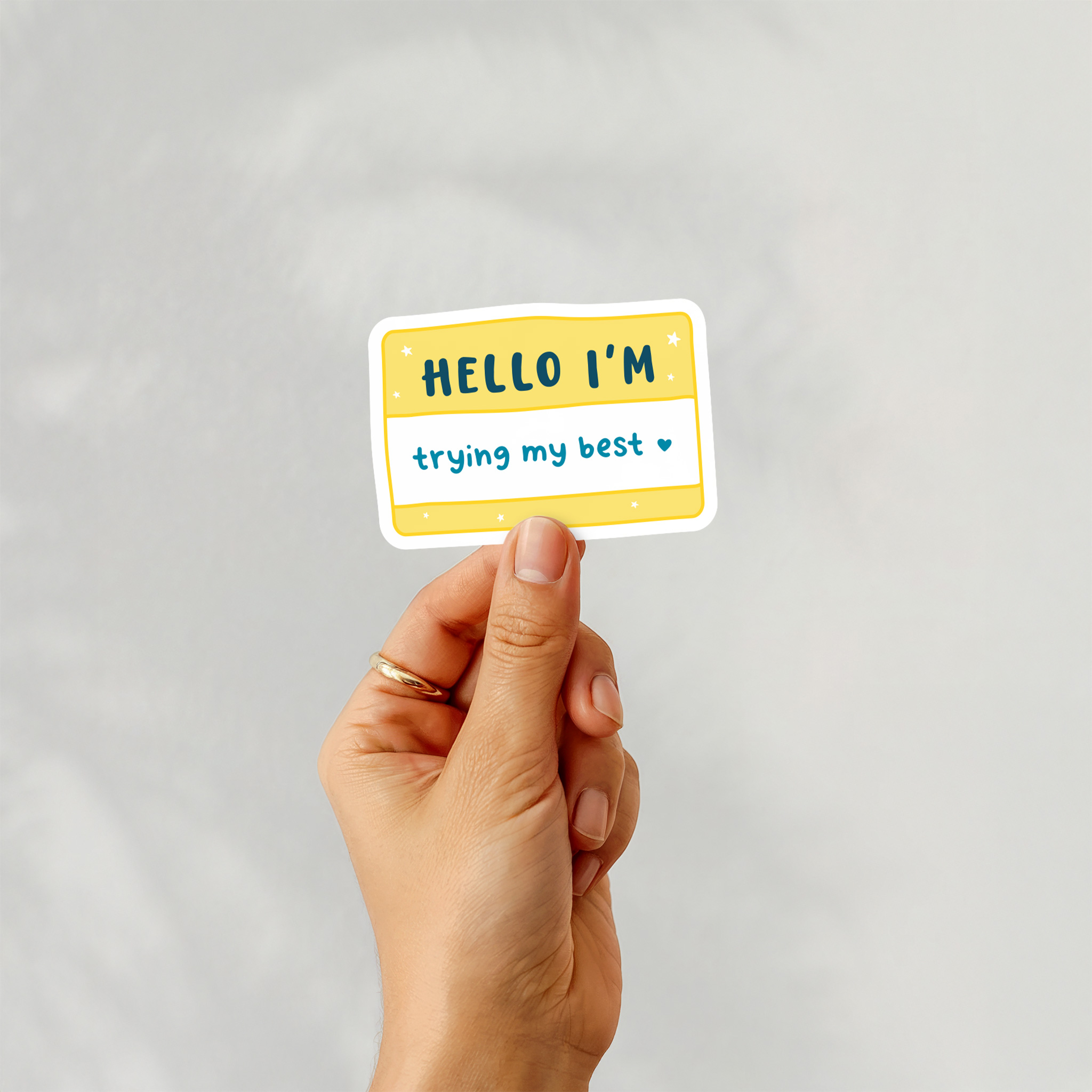 Trying Support Sticker Hello - Trying My Best Sticker - Kreate Paper Co.