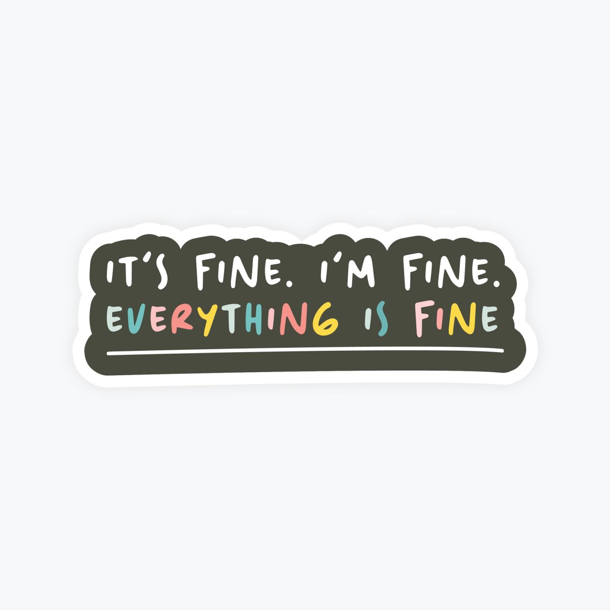 It's Fine, Everything's Fine, Funny Stickers, Dumpster Fire