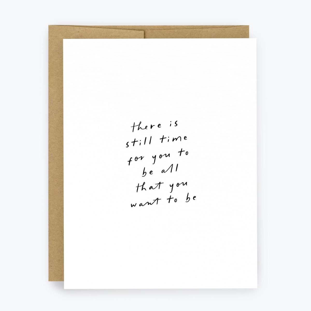 All that you Want to Be Greeting Card