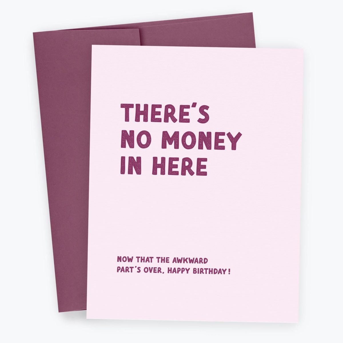 No Money Birthday Card