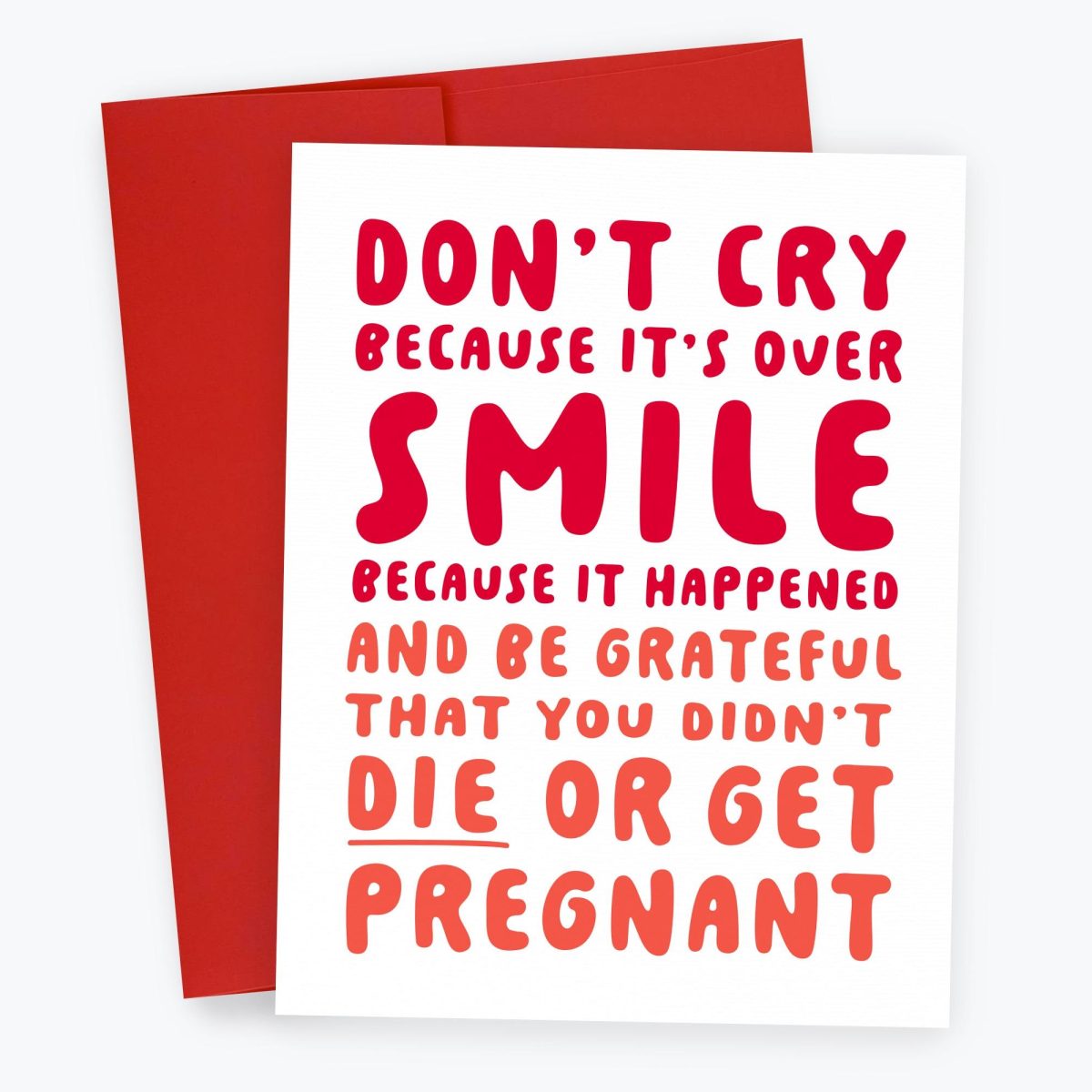 Didn't Die Or Get Pregnant Card