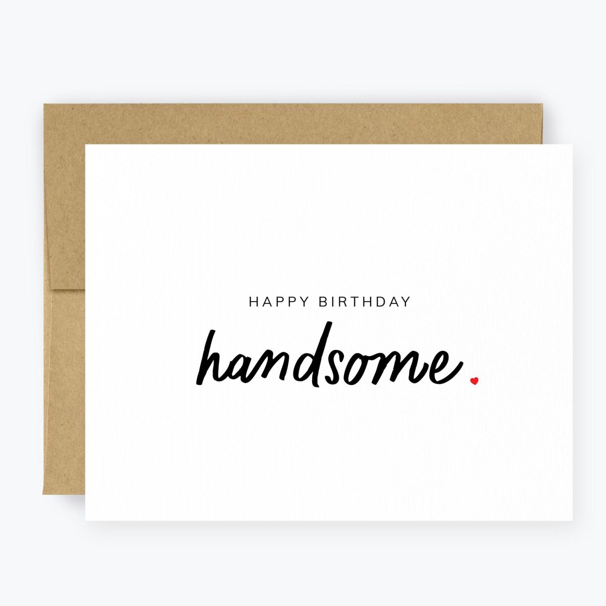 Happy Birthday Handsome