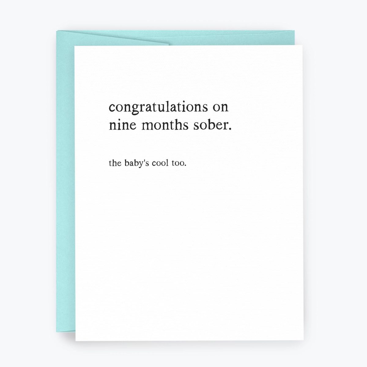 Nine Months Sober - Baby Shower Card