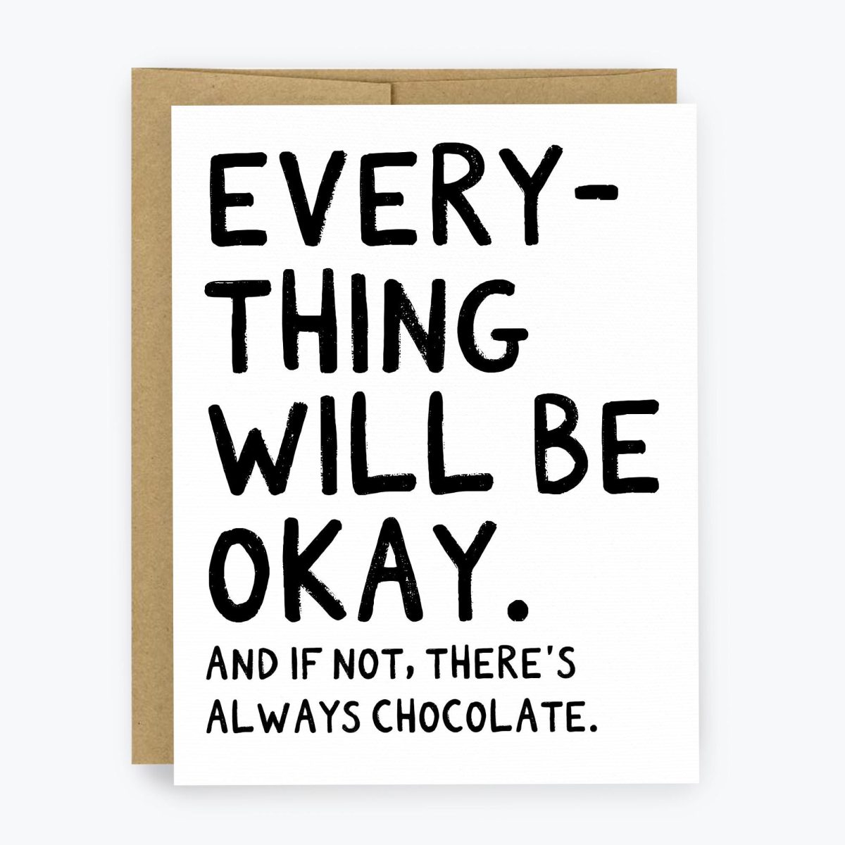 Everything Will Be Okay Card