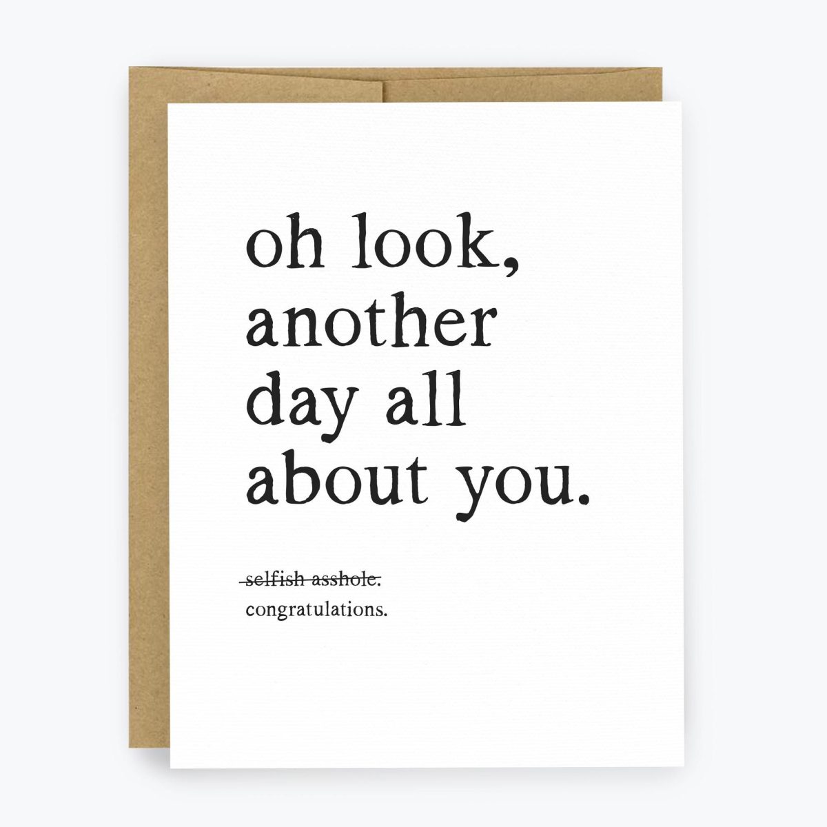 Another Day All About You - Congratulations Card
