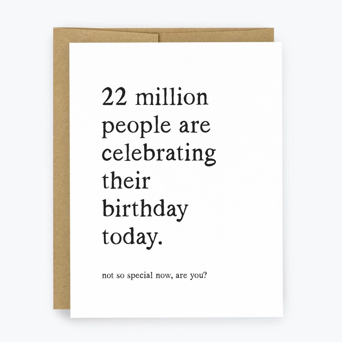 Not So Special Birthday Card