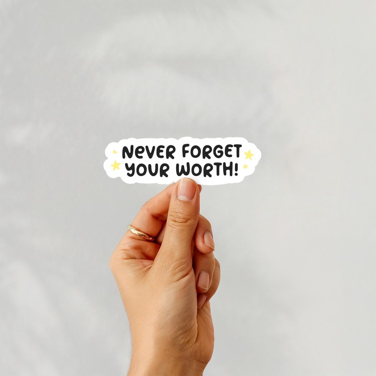 Never Forget Your Worth Sticker