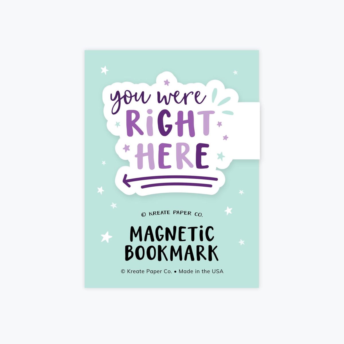 Magnetic Bookmark - You Were Right Here