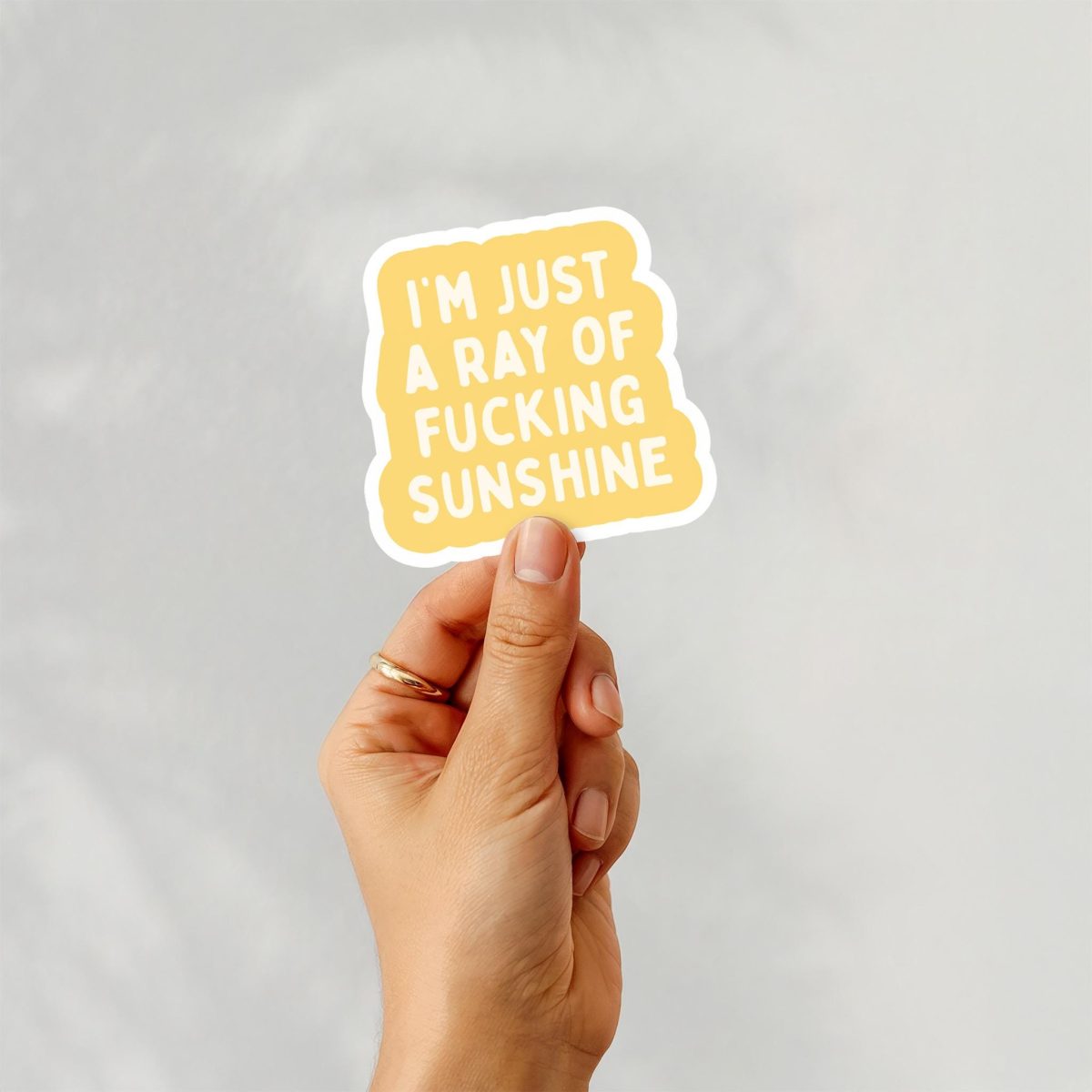 I’m a Ray of Sunshine Sticker