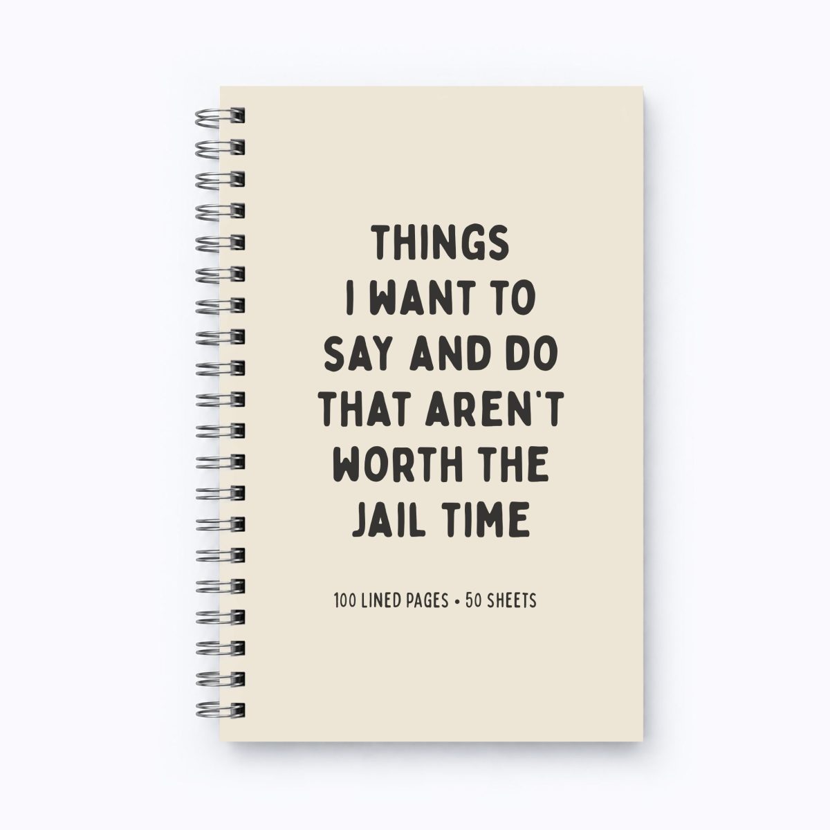 Funny Notebook - Not Worth the Jail Time