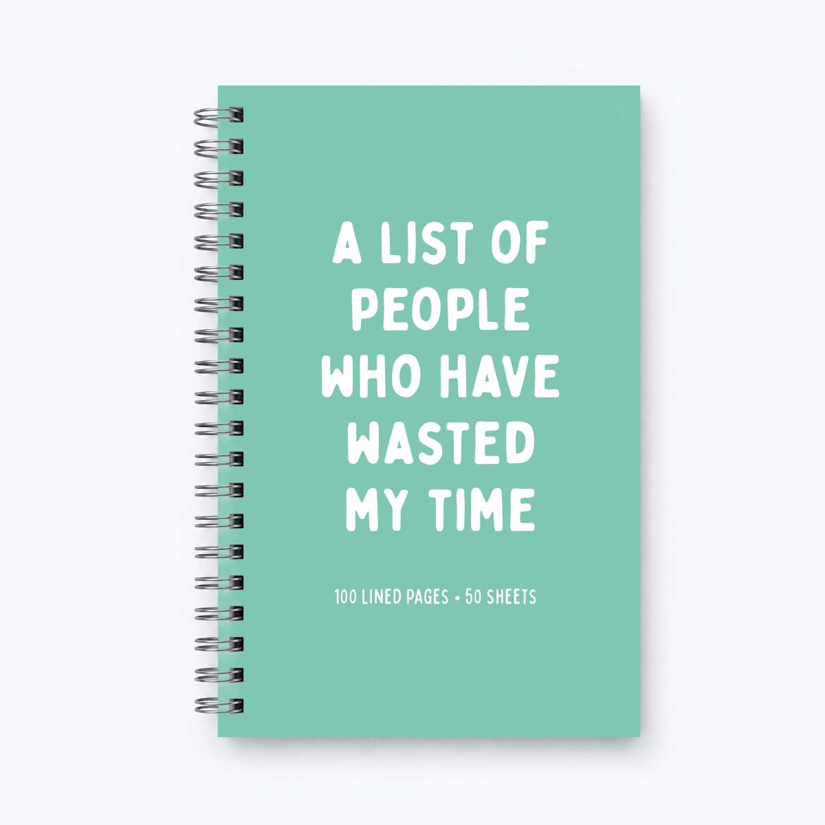 Funny Notebook - People Who Wasted My Time